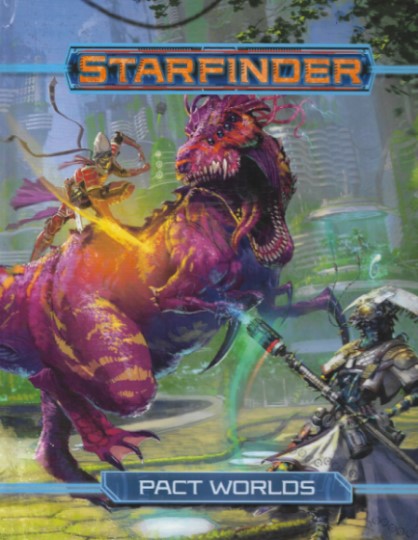 Starfinder Roleplaying Game: Pact Worlds