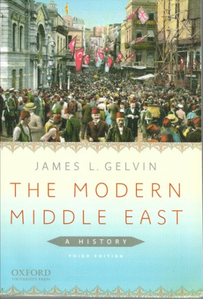 The Modern Middle East: A History (3rd Edition)