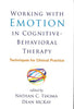 Working with Emotion in Cognitive-Behavioral Therapy